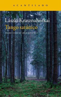 Tango Satánico - Laszlo Krashnahorkai - cover