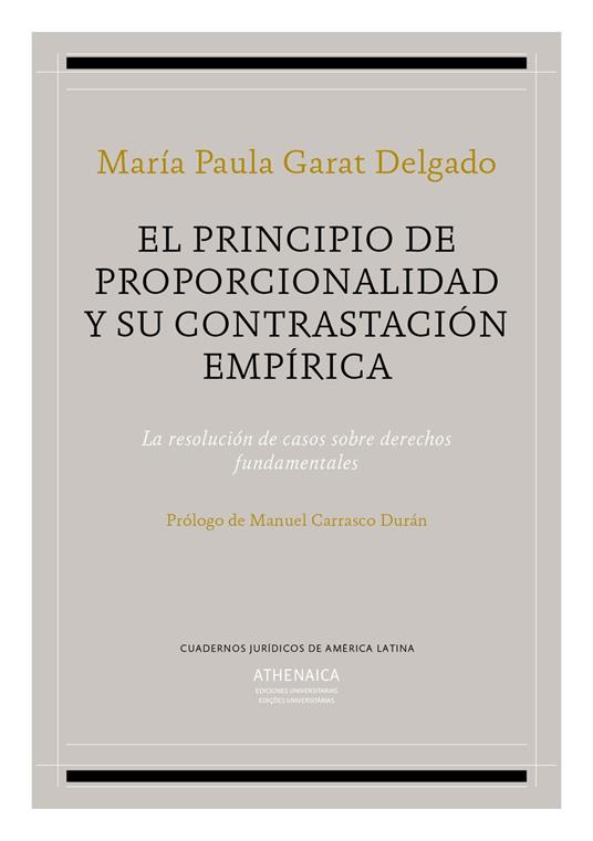 El principio de proporcionalidad y su contrastación empírica