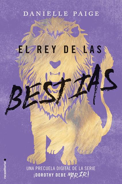 El rey de las bestias - Danielle Paige,Carolina Isern Torrent - ebook