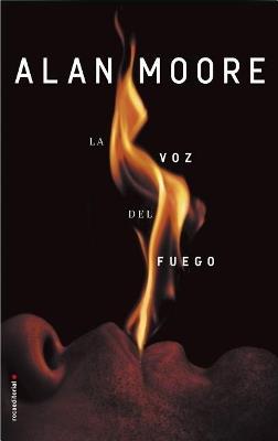 La voz del fuego - Alan Moore - cover