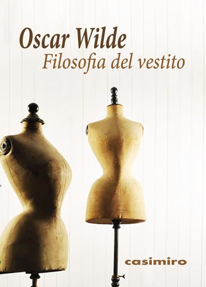 Filosofia del vestito - Oscar Wilde - copertina