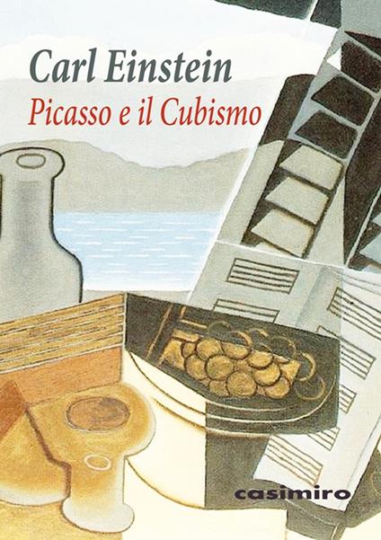 Picasso e il cubismo - Carl Einstein - copertina