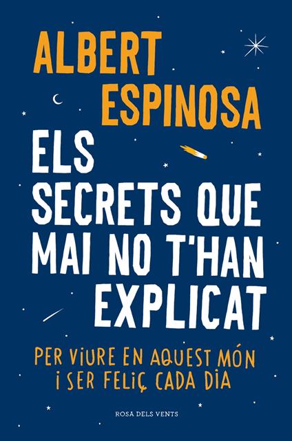 Els secrets que mai no t'han explicat - Albert Espinosa,Silvia Pons Pradilla - ebook