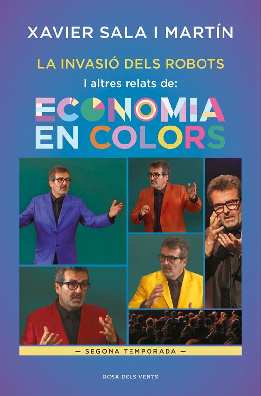 La invasió dels robots i altres relats d'Economia en colors - Xavier Sala i Martín - ebook