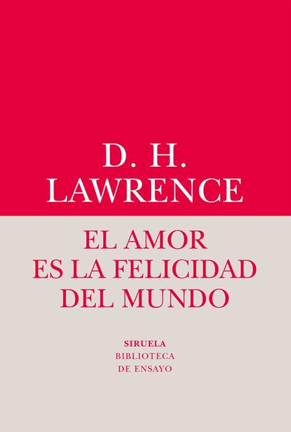 El amor es la felicidad del mundo