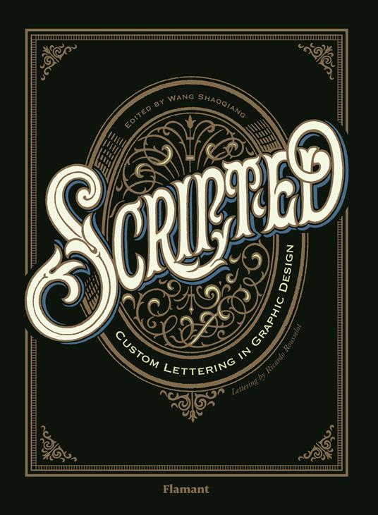 Scripted. Custom lettering in graphic design - Wang Shaoqiang - copertina