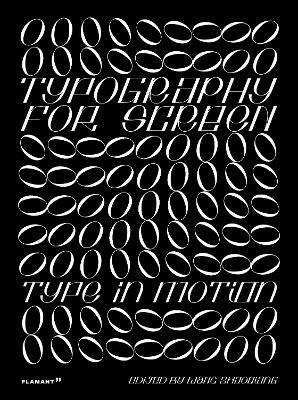 Typography for screen. Type in motion. Ediz. a colori - copertina