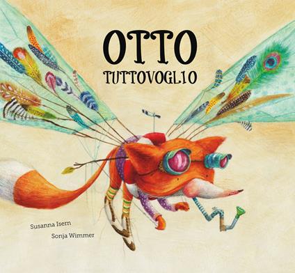 Otto tuttovoglio. Ediz. a colori - Susanna Isern,Sonja Wimmer - copertina