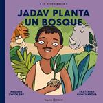 JADAV PLANTA UN BOSQUE