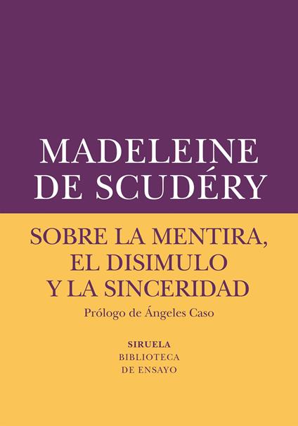 Sobre la mentira, el disimulo y la sinceridad