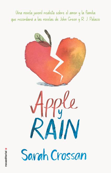 Apple y Rain - Sarah Crossan,María Angulo Fernández - ebook