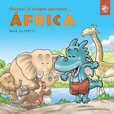 Pascual el dragn descubre frica - Max Olivetti - cover