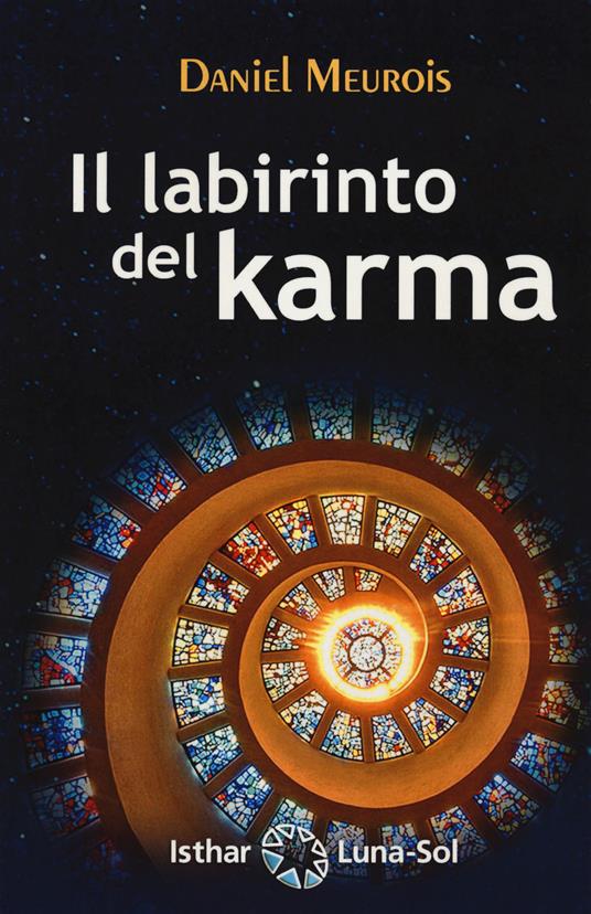 Il labirinto del karma - Daniel Meurois - copertina