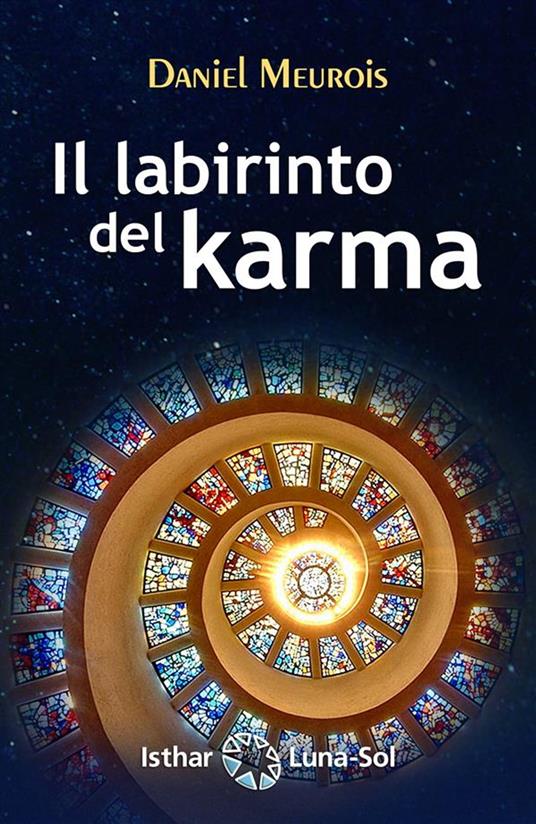 Il labirinto del karma - Daniel Meurois - ebook