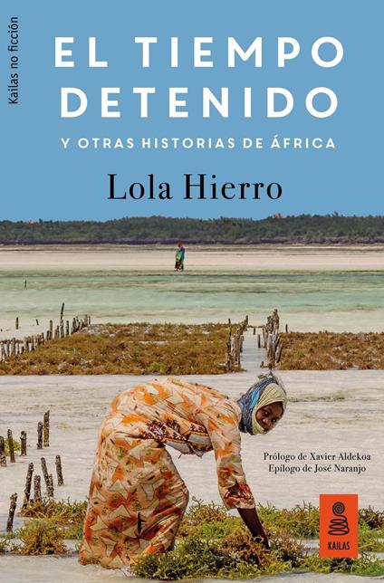 El tiempo detenido y otras historias de África