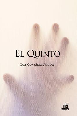 El Quinto - Luis Gonzalez Tamarit - cover