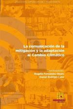 La comunicacion de la mitigacion y la adaptacion al Cambio Climatico