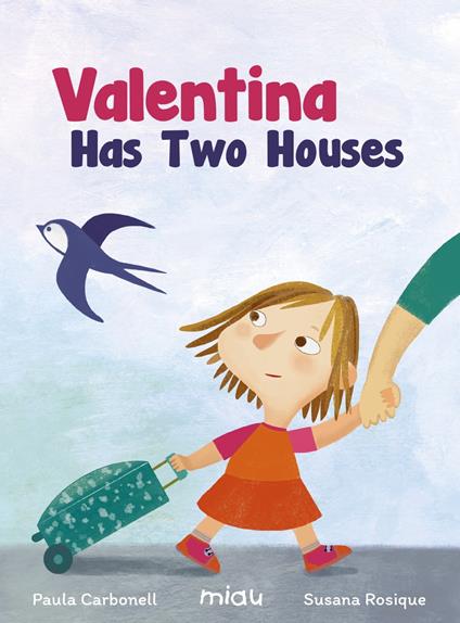 Valentina has two houses - Paula Carbonell,Susana Rosique - ebook