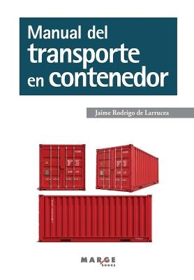 Manual del transporte en contenedor - Jaime Rodrigo de Larrucea - cover