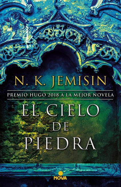 El cielo de piedra (La Tierra Fragmentada 3)