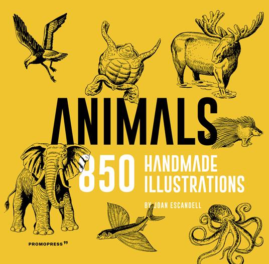 Animals. 850 handmade illustrations - Joan Escandell - copertina