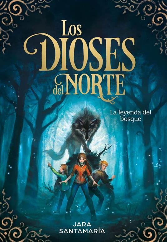 La leyenda del bosque (Los dioses del norte 1) - Jara Santamaría - ebook