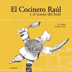 El Cocinero Raúl y el tesoro del baúl