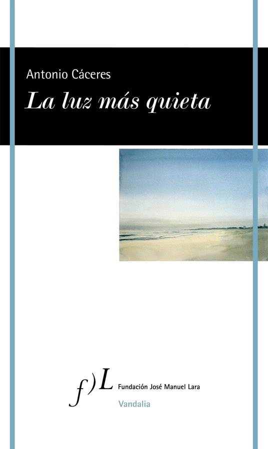 La luz más quieta