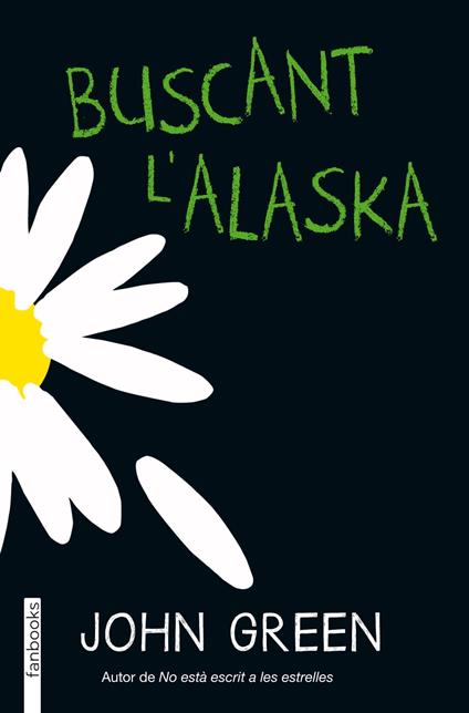 Buscant l'Alaska - John Green,Carles Andreu Saburit,Anna Puente Llucià - ebook
