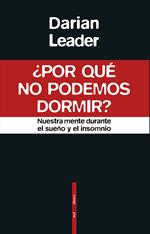 ¿Por qué no podemos dormir?