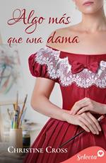 Algo más que una dama (La familia Marston 1)
