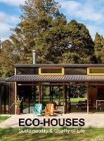 Eco-Houses: Sustainability & Quality of Life - Various Authors - cover
