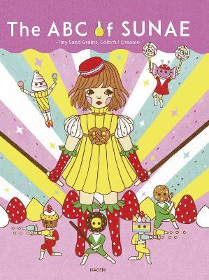 The ABC of Sunae: Tiny Sand Grains, Colorful Dreams - Naoshi - cover