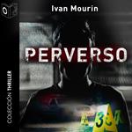 Perverso - dramatizado