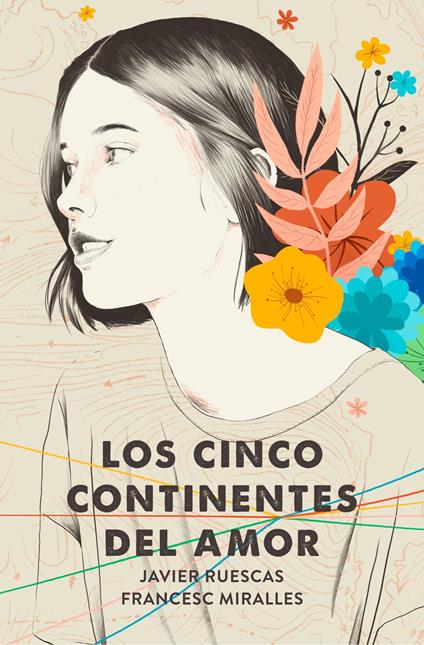 Los cinco continentes del amor - Francesc Miralles,Javier Ruescas - ebook