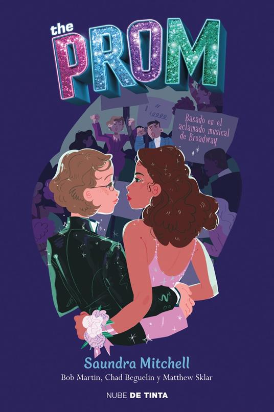 The Prom - Beguelin Chad,Bob Martin,Saundra Mitchell,Sklar Matthew - ebook