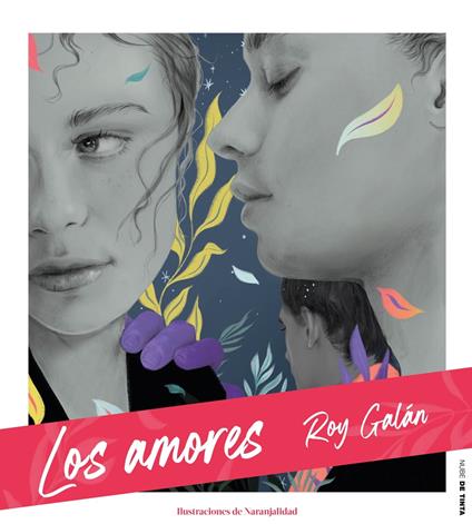 Los amores - Roy Galán - ebook
