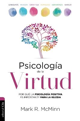 PSICOLOGIA DE LA VIRTUD - MARK R MCMINN - cover