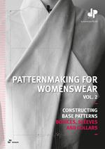 Patternmaking for womenswear. Vol. 2