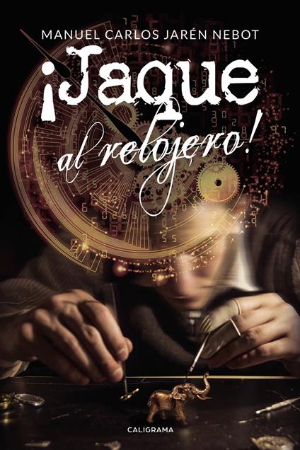 ¡Jaque al relojero!
