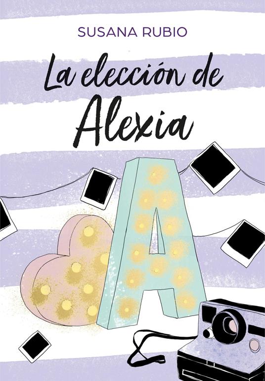 La elección de Alexia (Saga Alexia 3) - Susana Rubio - ebook