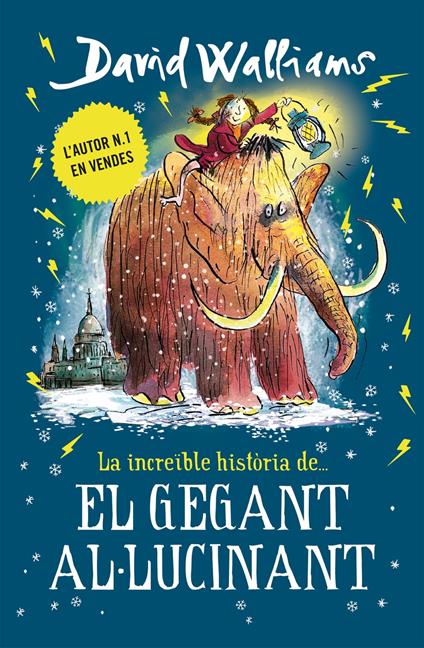 La increïble història de... El gegant al·lucinant - David Walliams - ebook