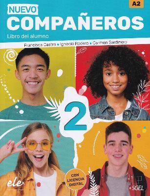 Nuevo Companeros 2: Libro del alumno + licencia digital (A2) - Francisca Castro Viudez,Ignacio Rodero Diez,Carmen Sardinero Francos - cover