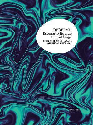 Liquid Stage: XII Havana Biennial - cover