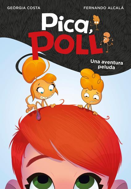 Una aventura peluda (Pica, Poll) - FERNANDO ALCALÁ,Georgia Costa - ebook