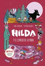Hilda y el espacio de la nada (Hilda 3)