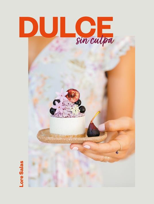 Dulce sin culpa - Lore Salas - ebook