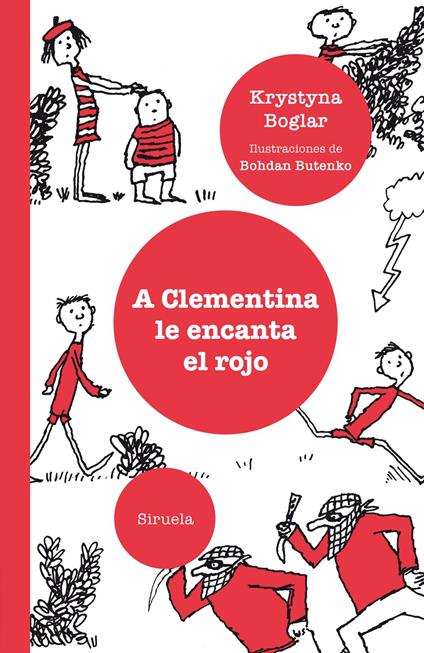 A Clementina le encanta el rojo - Krystyna Boglar,Bohdan Butenko,Ernesto Rubio,Marta Slyk - ebook