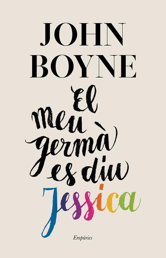 El meu germà es diu Jessica - John Boyne,Jordi Cussà Balaguer - ebook