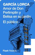 Amor de Don Perlimplín y Belisa en su jardín